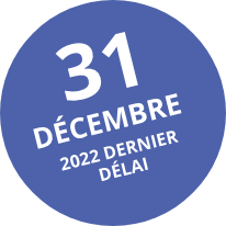 31 décembre - 2022 dernier délai