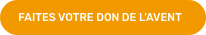 Faites votre don de l’Avent