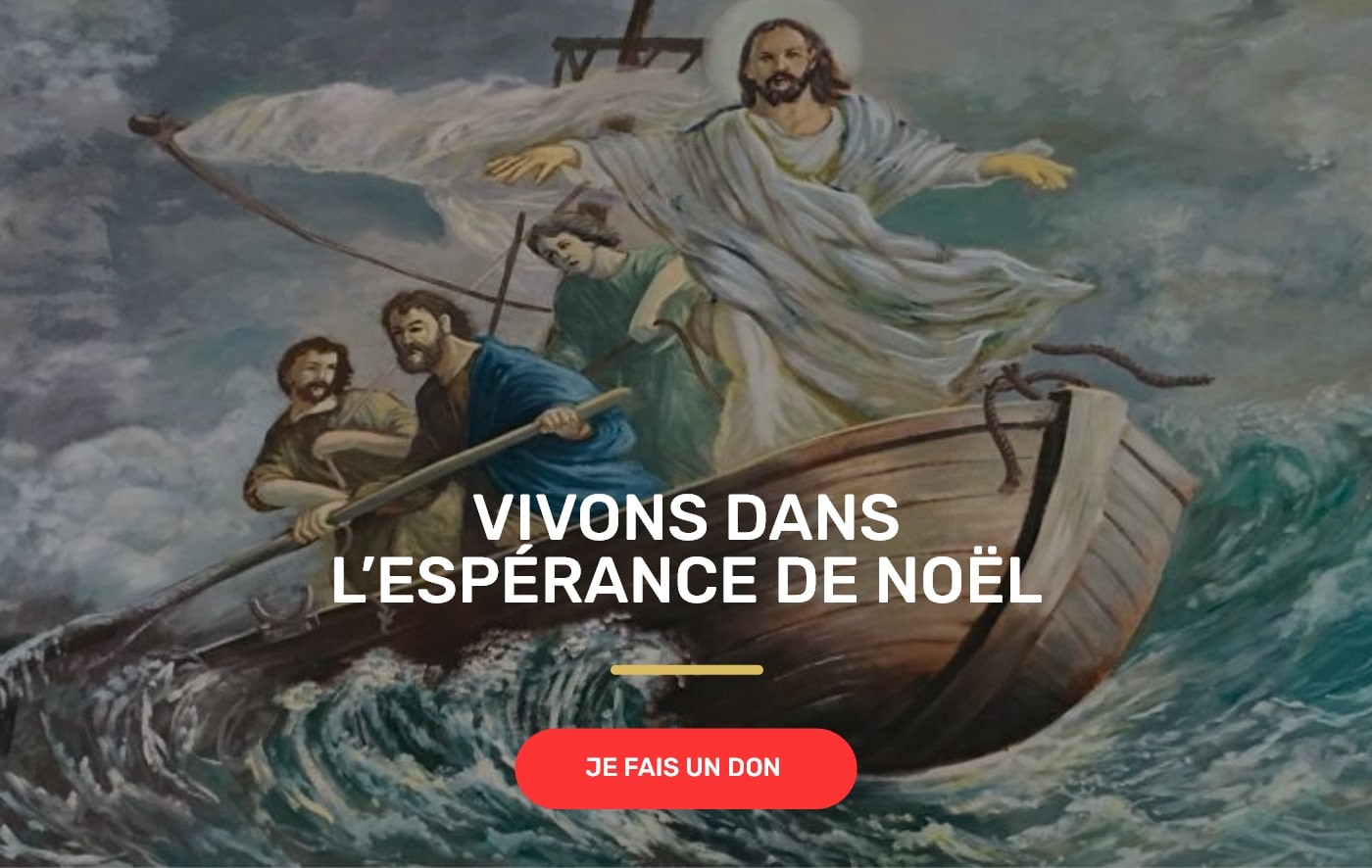 Vivons dans l’espérance de Noël. Je fais un don